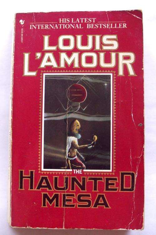 Louis L'Amour: HAUNTED MESA