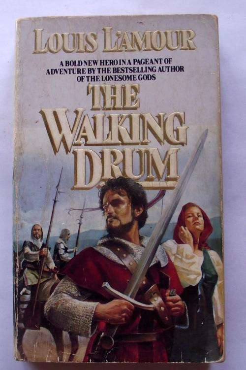 Louis L'Amour: THE WALKING DRUM