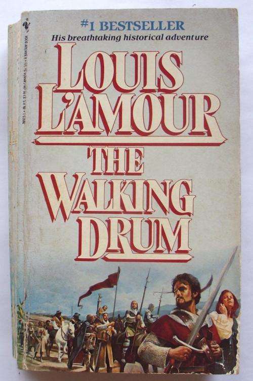 Louis L'Amour: THE WALKING DRUM