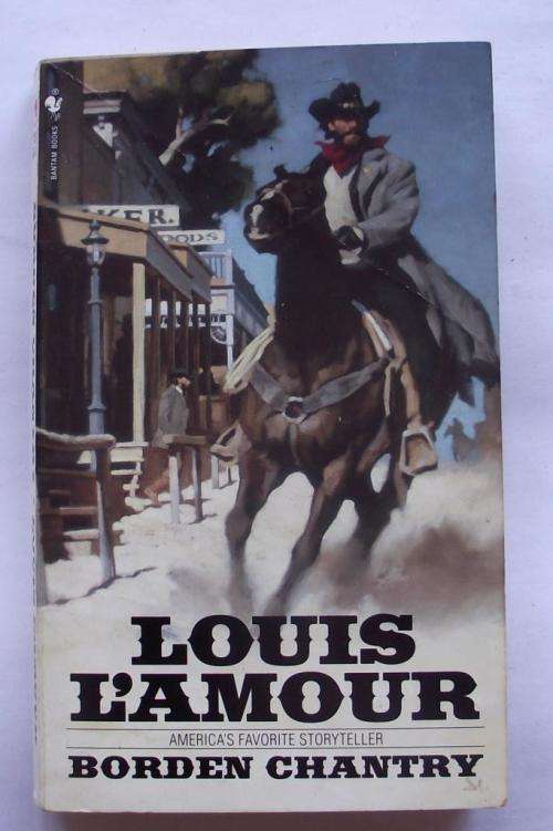 Louis L'Amour: BORDEN CHANTRY