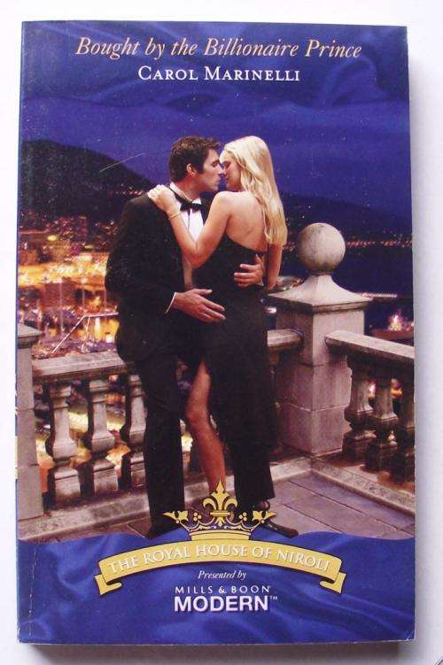 Mills & Boon: The Royal House of Niroli: BOUGHT BY THE BILLIONAIRE PRINCE by Carol Marinelli