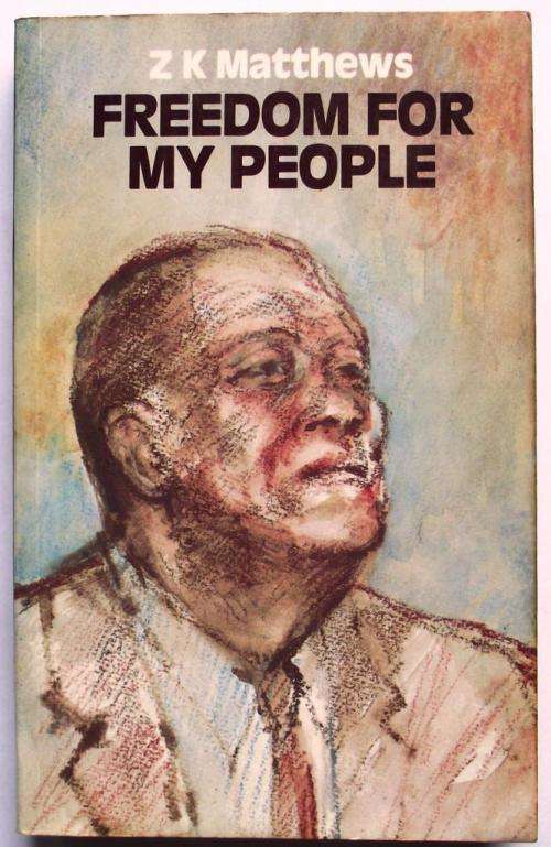 Z K Matthews: FREEDOM FOR MY PEOPLE (Good cond.)