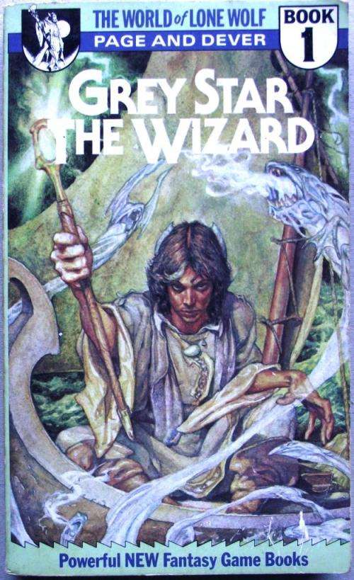 THE WORLD OF LONE WOLF, Book 1: GREY STAR THE WIZARD