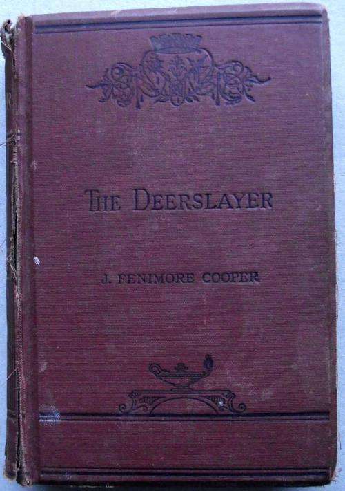 J Fenimore Cooper: THE DEERSLAYER (OLD BOOK - 1886 Edition)