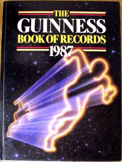 THE GUINNESS BOOK OF RECORDS: 1987