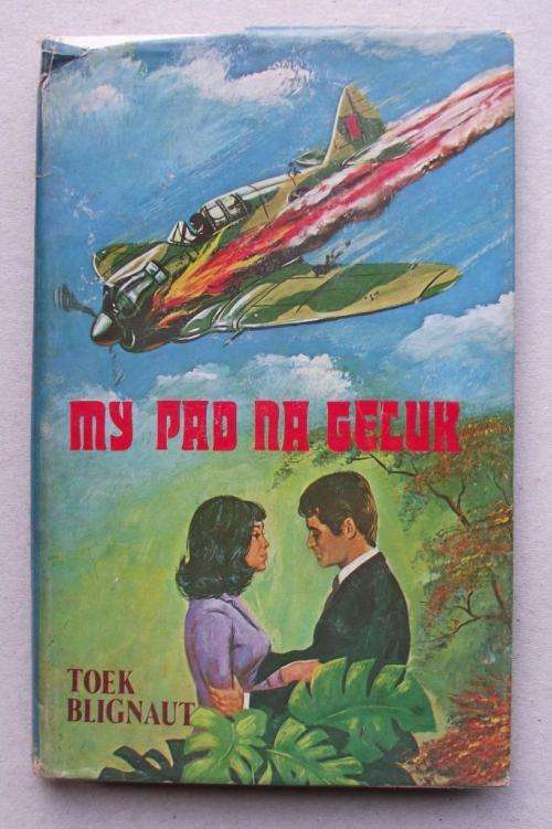 TOEK BLIGNAUT: MY PAD NA GELUK