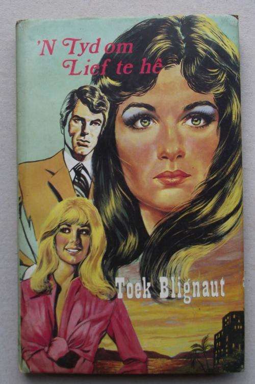 TOEK BLIGNAUT: 'N TYD OM LIEF TE HE