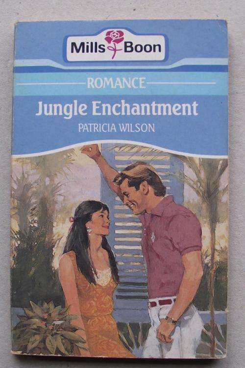 MILLS & BOON: JUNGLE ENCHANTMENT by Patricia Wilson (good cond.)