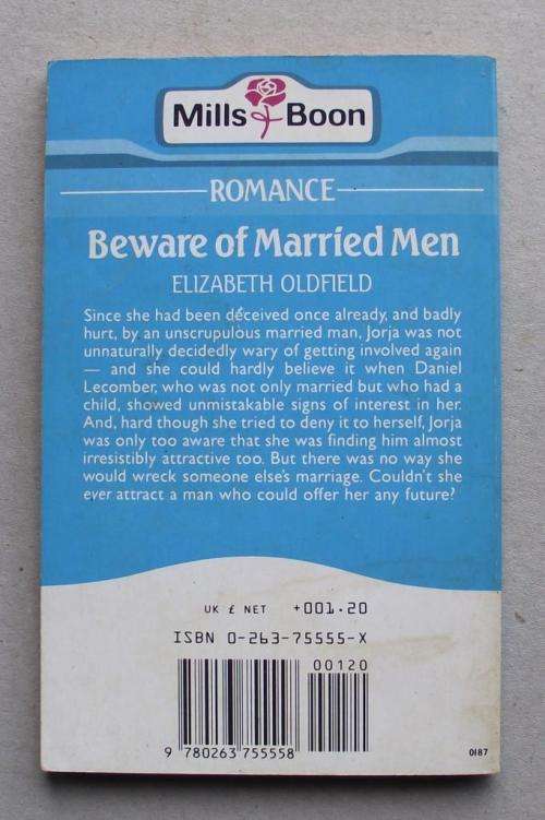 MILLS & BOON: BEWARE OF MARRIED MEN by Elizabeth Oldfield
