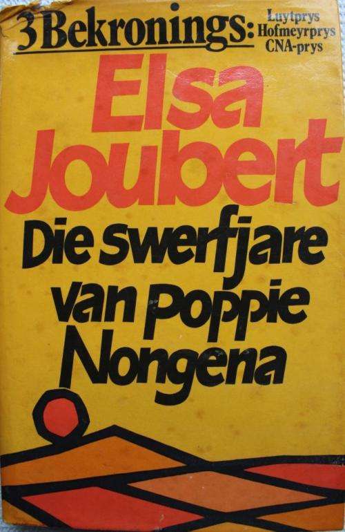 ELSA JOUBERT: DIE SWERFJARE VAN POPPIE NONGENA