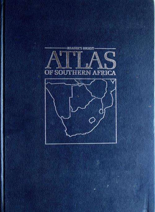 ATLAS OF SOUTH AFRICA by Reader's Digest