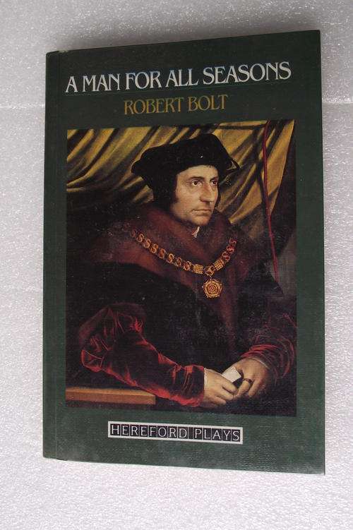 A MAN FOR ALL SEASONS by ROBERT BOLT, Hereford Plays