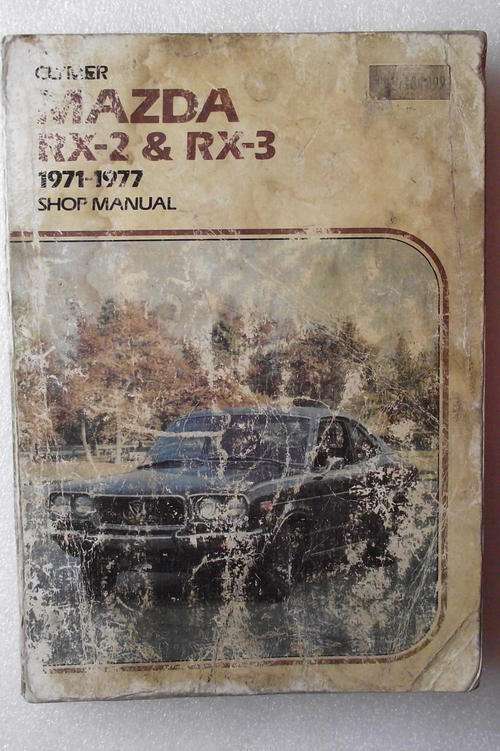 SHOP MANUAL: MAZDA RX-2 & RX3, 1971 - 1977. CLYMER PUBLICATION.