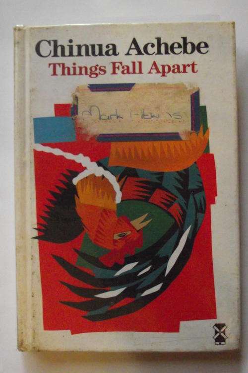 THINGS FALL APART by Chinua Achebe
