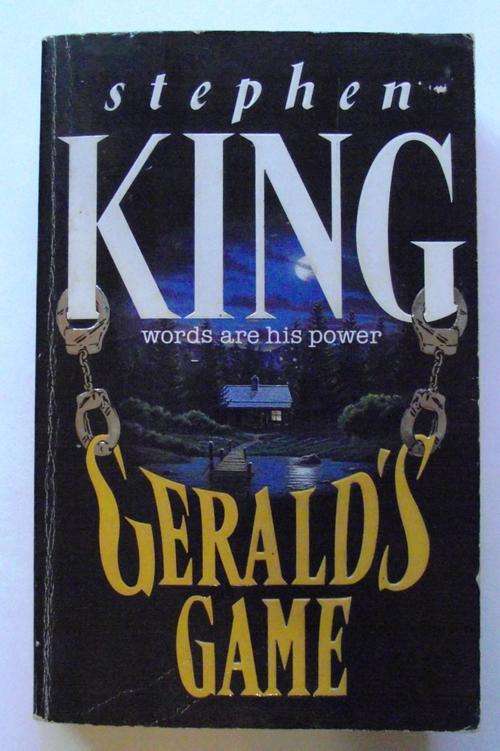 STEPHEN KING: GERALD'S GAME: Words Are His Power