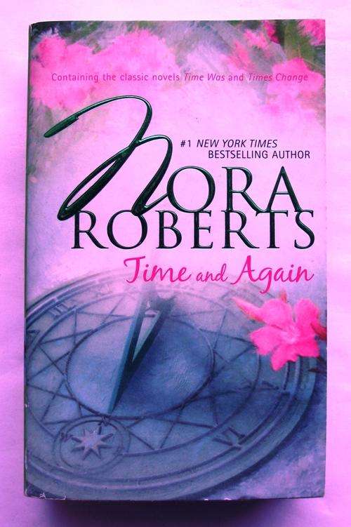 NORA ROBERTS: TIME AND AGAIN (Good cond.)