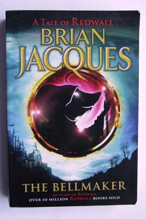 THE BELLMAKER: A TALE OF REDWALL by Brian Jacques