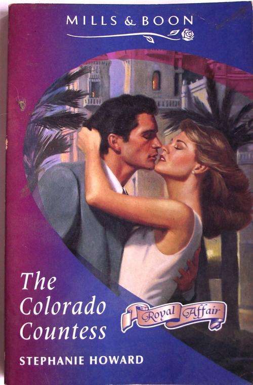 Mills & Boon: Royal Affair: THE COLORADO COUNTESS
