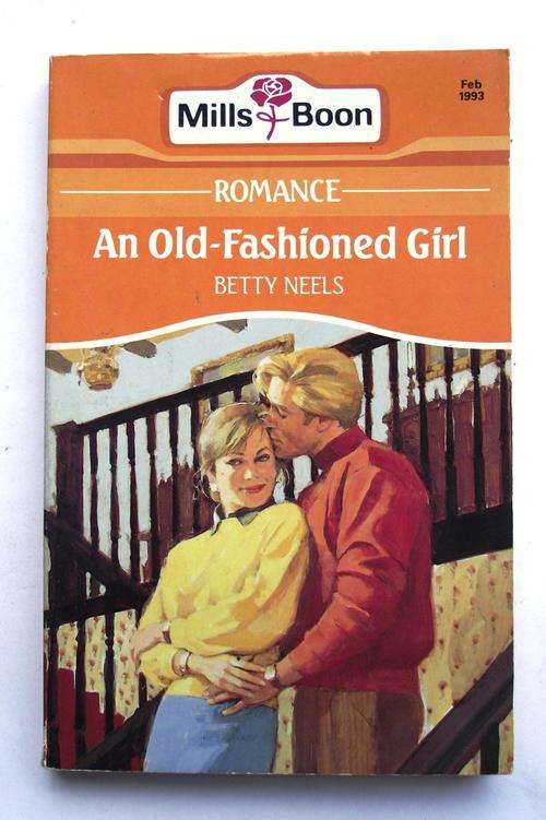 Mills & Boon: Romance: AN OLD-FASHIONED GIRL by Betty Neels
