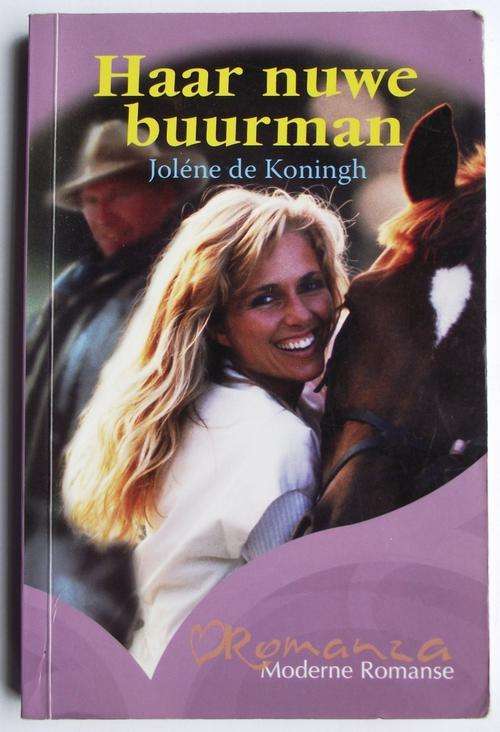 Romanza: HAAR NUWE BUURMAN deur Jolene de Koningh: Moderne Romanse