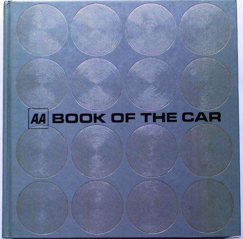 AA BOOK OF THE CAR (Very large book in good condition)