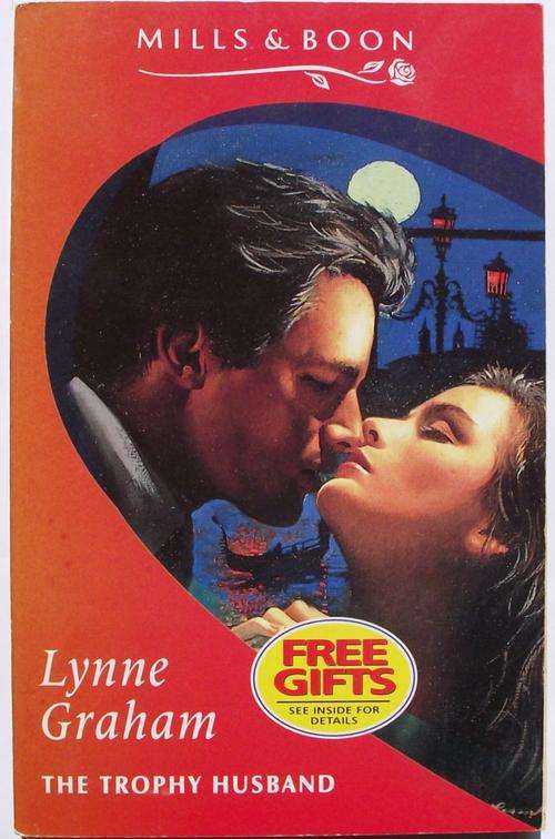 Mills & Boon: THE TROPHY HUSBAND by Lynne Graham (good cond.)