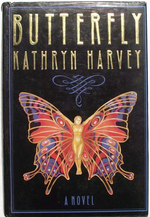 Kathryn Harvey: BUTTERFLY (Hard cover) (Good cond.)