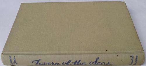 Lawrence G Green: TAVERN OF THE SEAS. Author story of Cape Town, past and present and the Peninsula