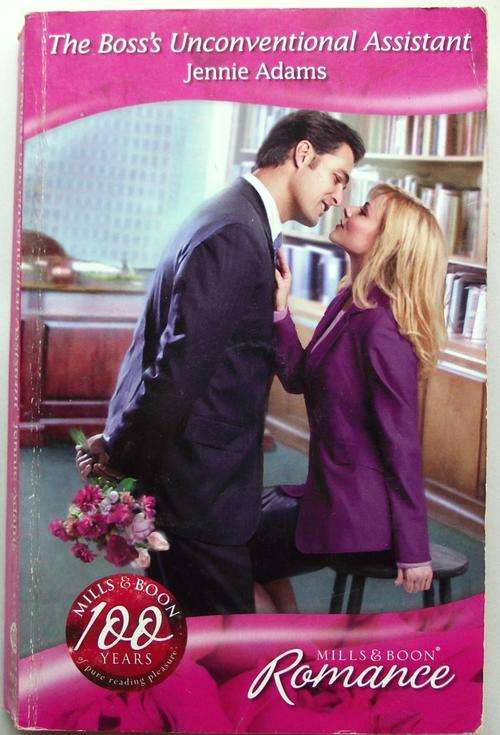 Mills & Boon: THE BOSS'S UNCONVENTIONAL ASSISTANT by JENNIE ADAMS