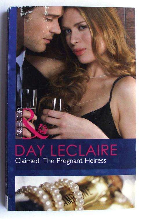 Mills & Boon: CLAIMED: THE PREGNANT HEIRESS by Day Leclaire
