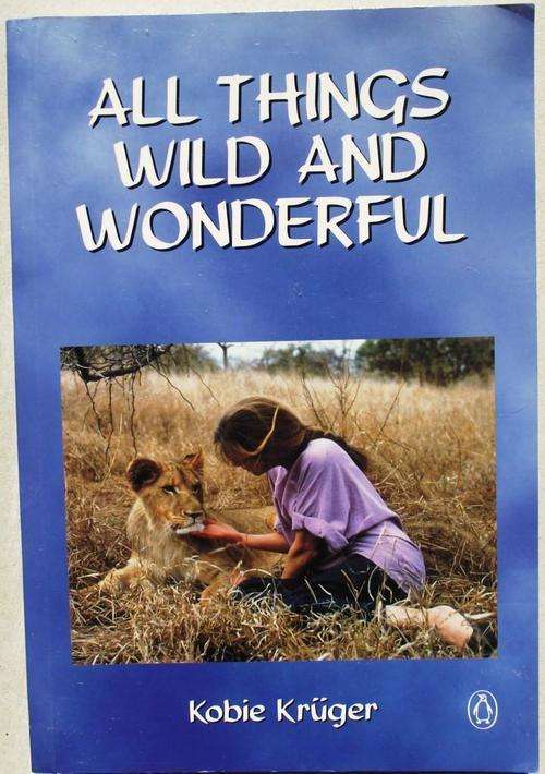 Kobie Kruger: ALL THINGS WILD AND WONDERFUL