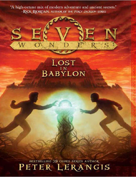 The Seven Wonder Series: "Lost in Babylon" by Peter Lerangis