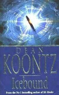 Dean R Koontz - Icebound