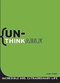 Unthinkable - Louie Giglio DVD