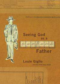 Seeing God as a Perfect Father - Louie Giglio DVD