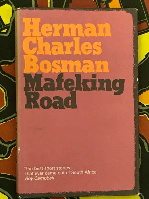 Mafeking Road - Herman Charles Bosman