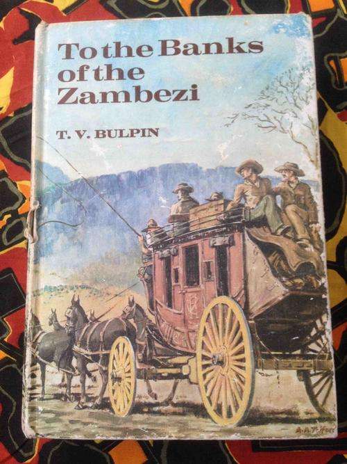 To the Banks of the Zambezi by T.V Bulpin
