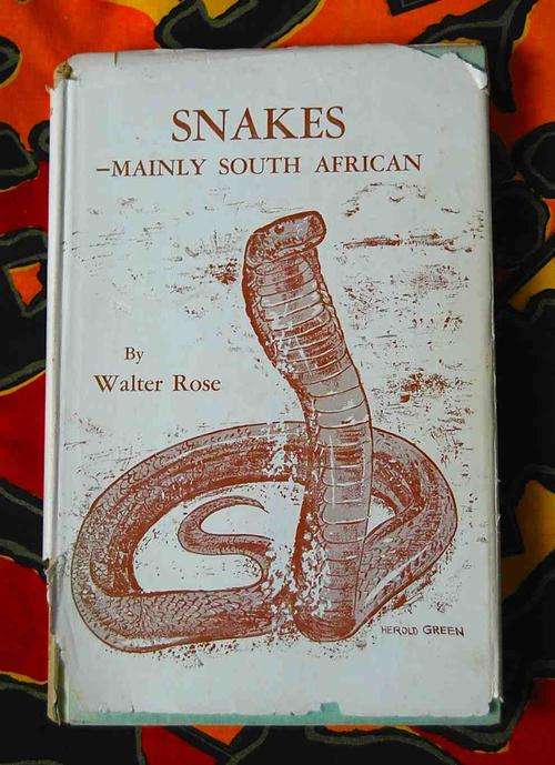 Snakes - mainly South African by Walter Rose