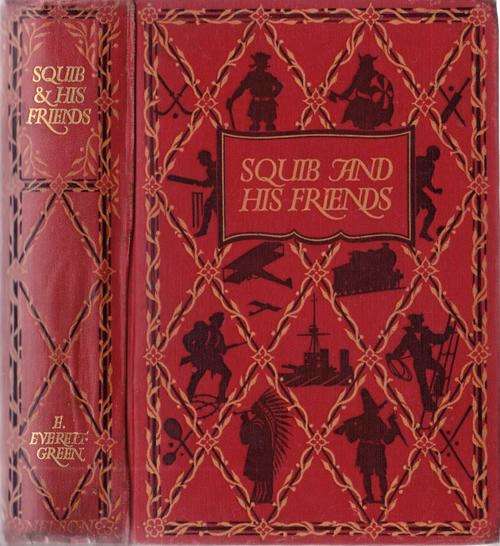 Squib and his friends by E Everett-Green
