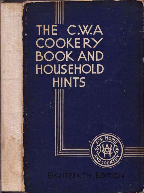 The  C W A Cookery Book and Household Hints - 1959