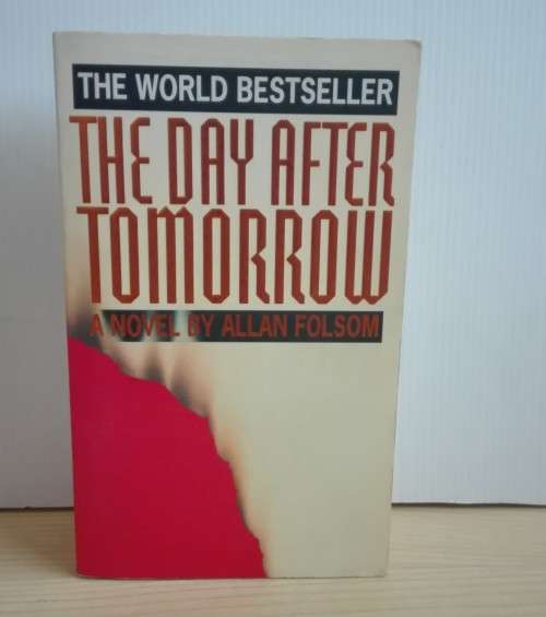 The Day After Tomorrow by Allan Folsom