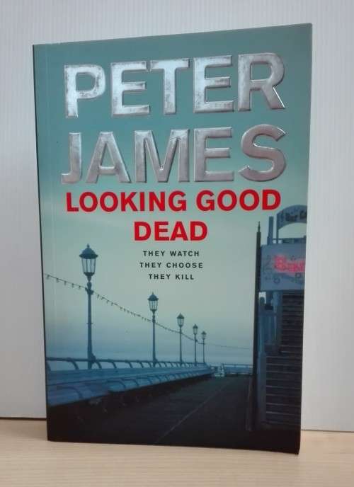 Looking Good Dead by Peter James (Paperback)