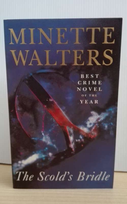 The Scold's Bridle by Minette Walters