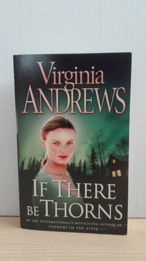If There Be Thorns by Virginia Andrews