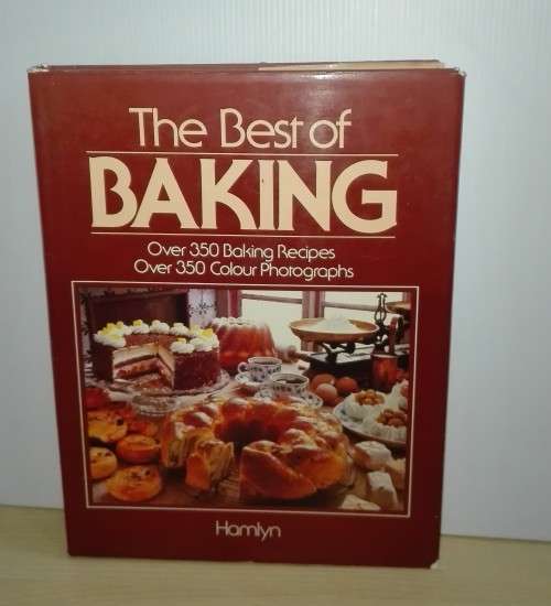 The Best of Baking - Over 350 Baking Recipes (Hardcover)