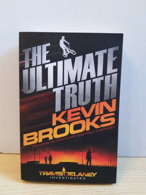 The Ultimate Truth by Kevin Brooks