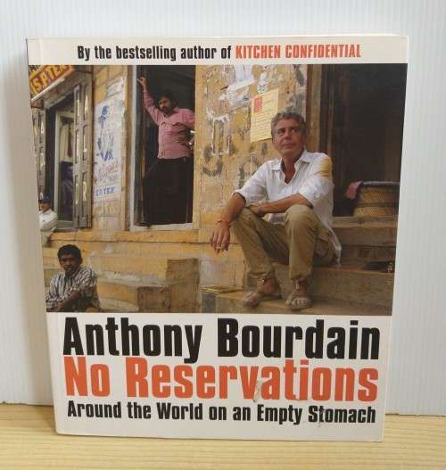 No Reservations - Around the World on an Empty Stomach (Hardcover) Anthony Bourdain