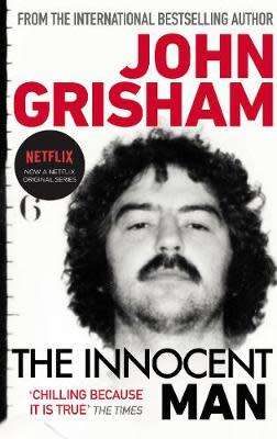 The Innocent Man by John Grisham (Paperback)