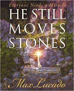 He still moves stones Book by Max Lucado *Paperback)