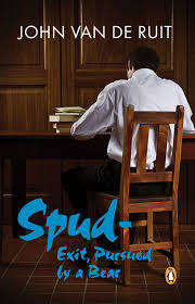 Spud - Exit, Pursued by a Bear Book by John van de Ruit (Paperback)